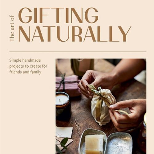 The art of Gifting Naturally